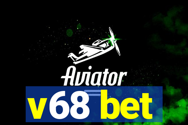 v68 bet